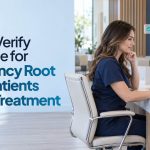 How to Verify Insurance for Emergency Root Canal Patients Before Treatment